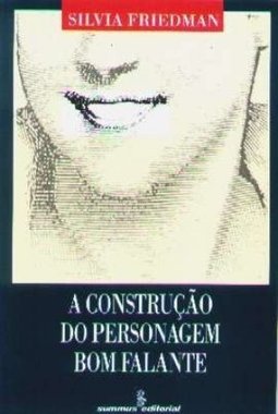 A Construção do Personagem Bom Falante