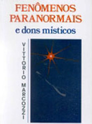 Fenômenos Paranormais e Dons Místicos
