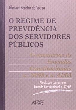 O Regime de Previdência dos Servidores Públicos