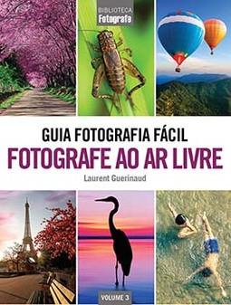 Guia fotografia fácil: fotografe ao ar livre