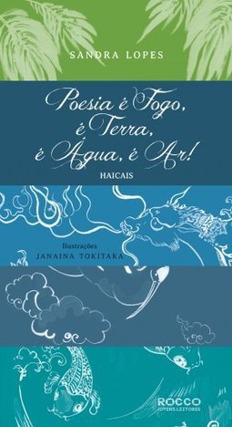 POESIA E FOGO E TERRA E AGUA E AR