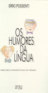 Os humores da língua: análises linguísticas de piadas
