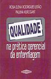 Qualidade na Prática Gerencial da Enfermagem