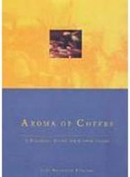 Aroma of Coffee: a Practical Guide For Coffee Lovers - Importado