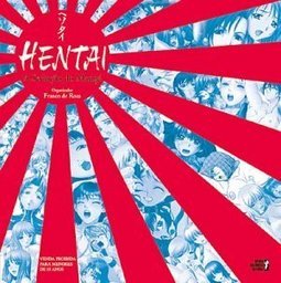 Hentai: a Sedução da Mangá