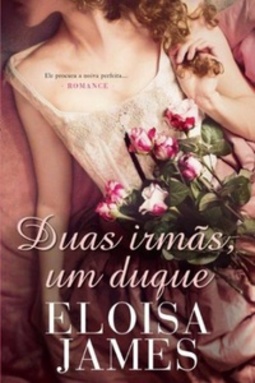 Duas Irmãs, Um Duque (Fairy Tales #3)