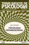 Temas Básicos de Psicologia: Psicologia Organizacional (Temas Básicos de Psicologia #4)