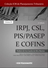 IRPJ, CSLL, PIS/PASEP E COFINS (IOB FOLHAMATIC #3)