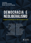 Democracia e neoliberalismo: o legado da Constituição de 1988 em tempos de crise