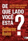 De que lado você está?: reflexões sobre a conjuntura política e urbana no Brasil