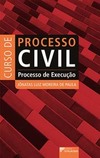 Curso de processo civil: processo de execução
