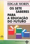 OS Sete Saberes para a Educação do Futuro