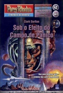 Sob o Efeito do Campo de Pânico (Perry Rhodan #541)