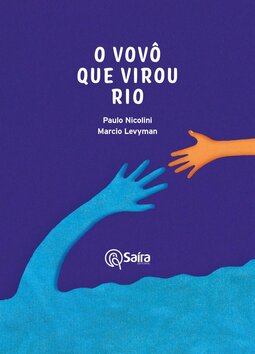 O vovô que virou rio