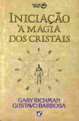 Iniciação à Magia dos Cristais