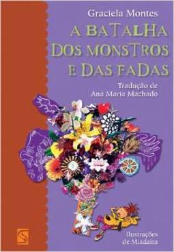 A BATALHA DOS MONSTROS E DAS FADAS