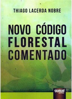 Novo Código Florestal Comentado