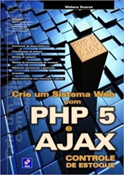 Crie um Sistema Web com Php 5 e Ajax - Controle de Estoque