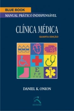Blue book - Clínica médica: manual prático indispensável