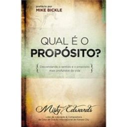 QUAL É O PROPÓSITO?