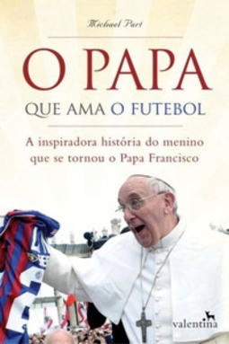 O Papa Que Ama O Futebol