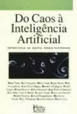 DO CAOS A INTELIGENCIA ARTIFICIAL