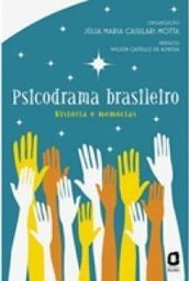 Psicodrama Brasileiro: Histórias e Memórias