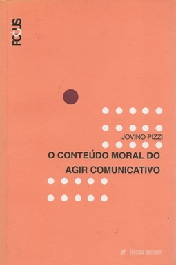 O Conteúdo Moral do Agir Comunicativo