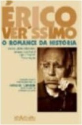 ERICO VERISSIMO - O ROMANCE DA HISTORIA