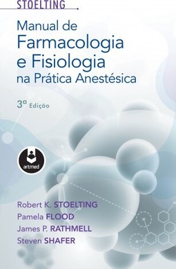 Manual de Farmacologia e Fisiologia na Prática Anestésica