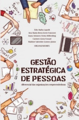 Gestão Estratégica de Pessoas: diferencial das organizações empreendedoras