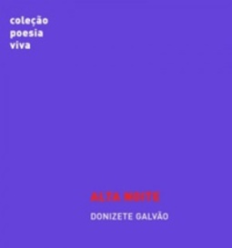 Alta Noite (Coleção Poesia Viva)