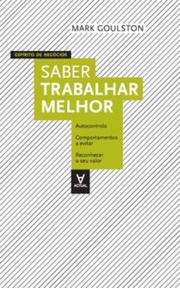 Saber trabalhar melhor
