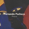 Fernando Pacheco: Pintura