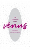 Um Espelho para Vênus