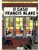 Aventuras de Blake e Mortimer: o Caso Francis Blake, As - IMPORTADO
