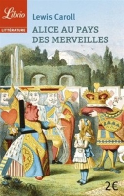 LES AVENTURES D'ALICE AU PAYS DES MERVEILLES
