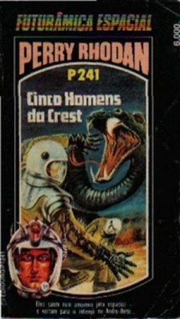 Cinco Homens da Crest (Perry Rhodan #241)