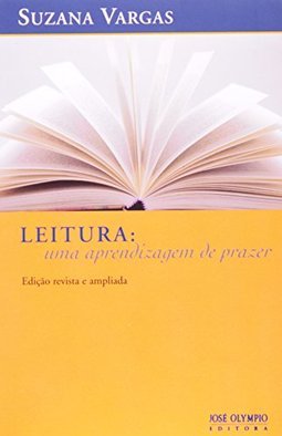 Leitura: Uma Aprendizagem de Prazer