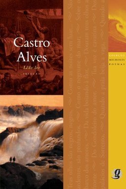 Os Melhores Poemas de Castro Alves