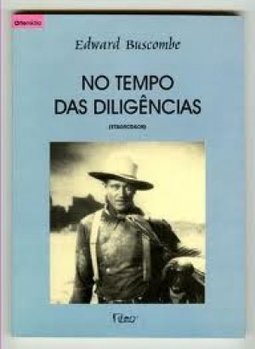 No Tempo das Diligências