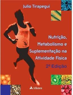 Nutrição, Metabolismo e Suplementação na Atividade