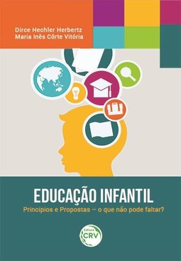 Educação infantil: princípios e propostas – o que não pode faltar?