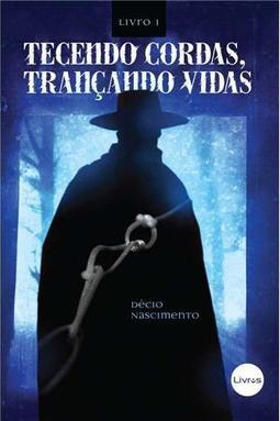 Tecendo Cordas, Traçando Vidas
