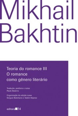 Teoria do romance III: o romance como gênero literário