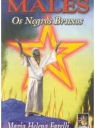 Malês: os Negros Bruxos