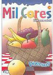 Mil Cores: Diversos: Livro para Colorir - 18