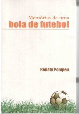 Memórias de uma Bola de Futebol