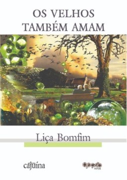 Os velhos também amam