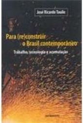 Para (re)Constuir o Brasil Contemporâneo